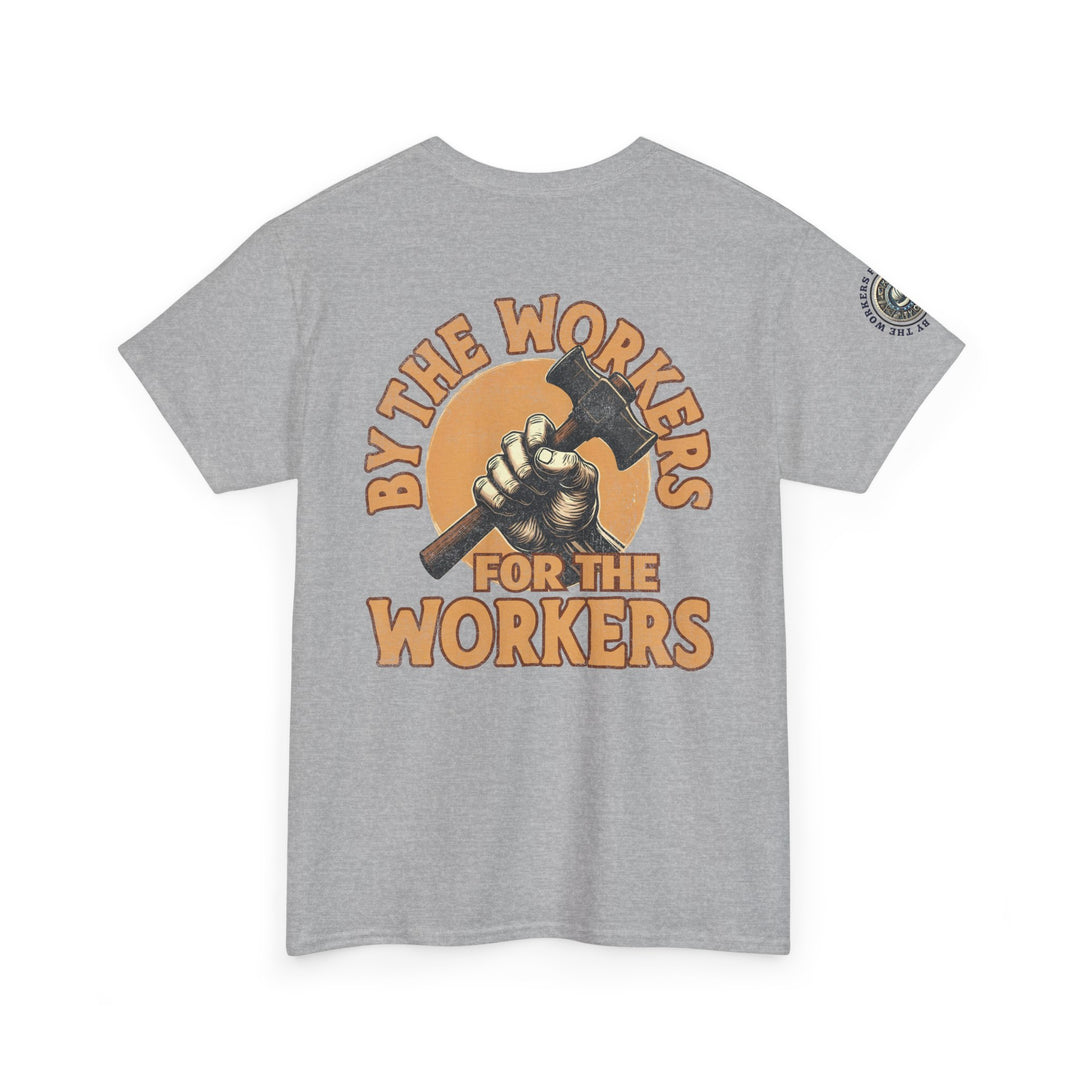 By the Workers for the Workers Tee