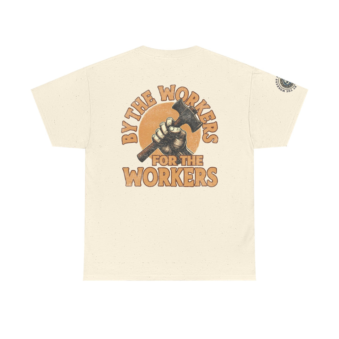 By the Workers for the Workers Tee