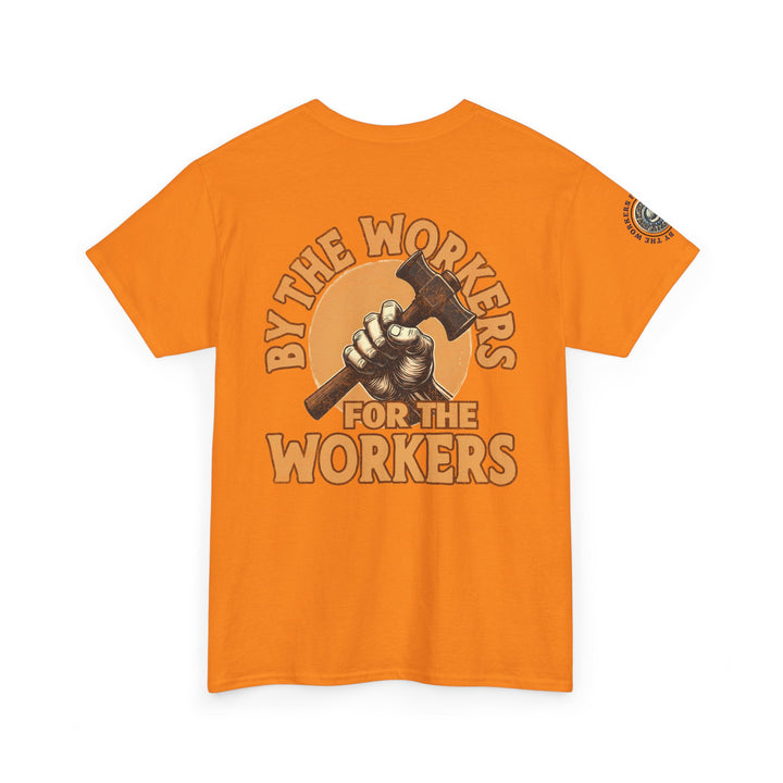 By the Workers for the Workers Tee